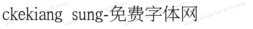 ckekiang sung字体转换